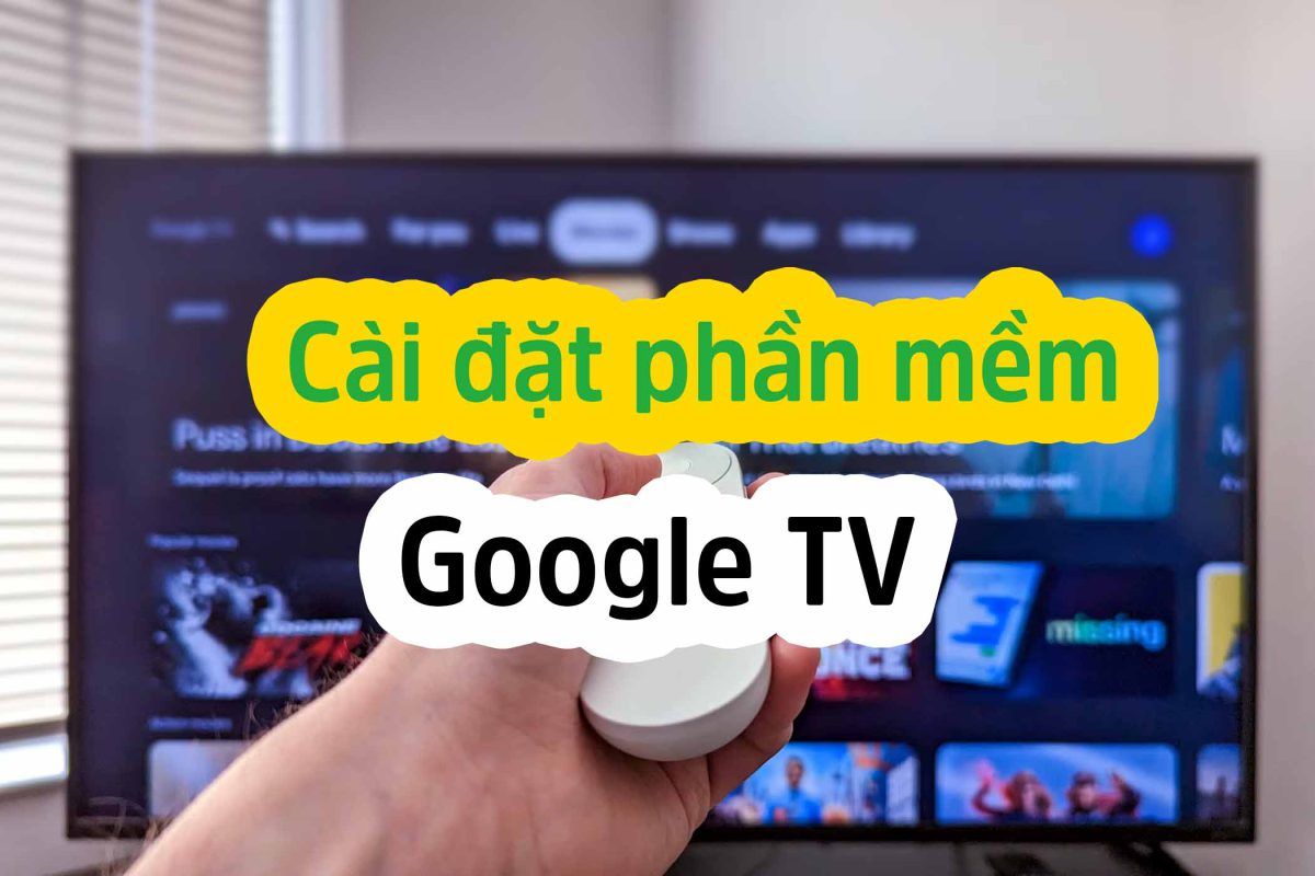 Cài đặt ứng Dụng Trên Google Tv